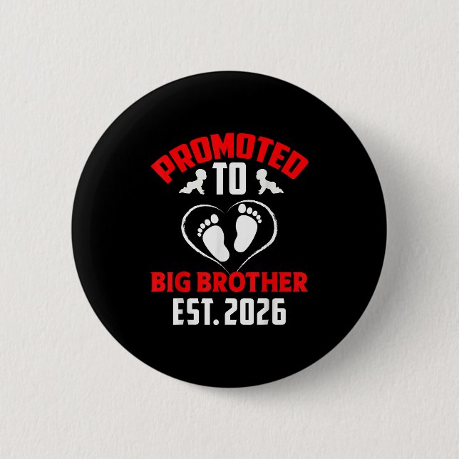 Im Going To Be A Big Brother 2026 Promoted To Big  Button (Front)