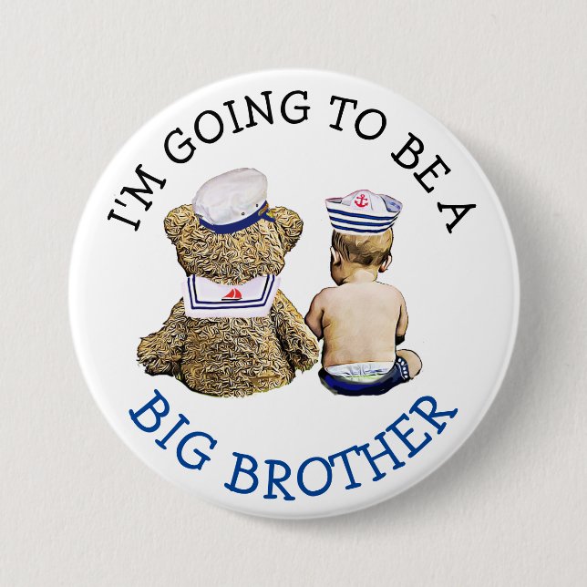 I'm going to be a Big Brother Announcement Button (Front)