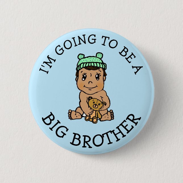 I'm going to be a Big Brother  Announcement Button (Front)