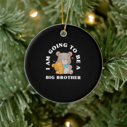 Im Going To Be A Big Brother Bears Ceramic Ornament