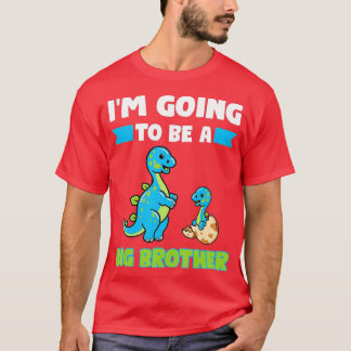 I'm going to be a Big Brother Big Brother T-Shirt