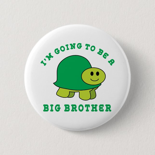 I'm Going To Be A Big Brother Button (Front)