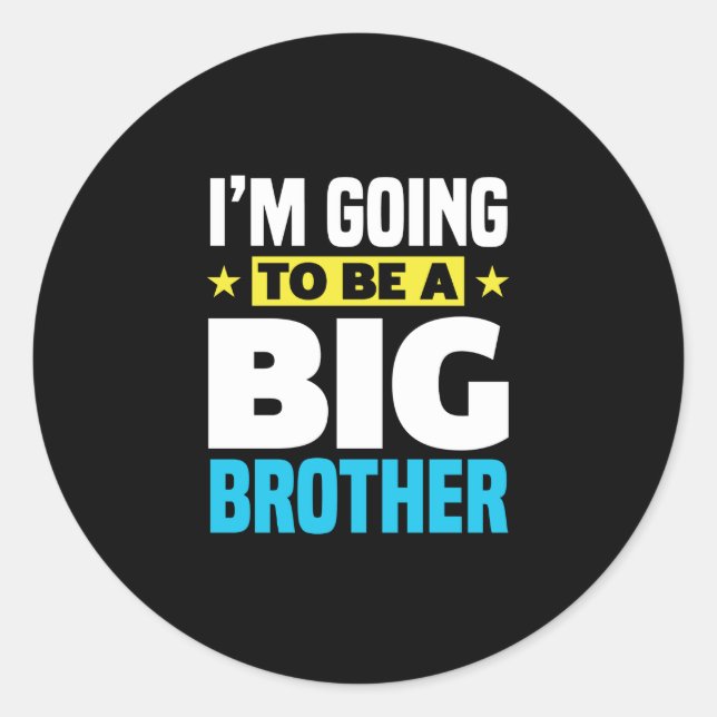I'm Going To Be A Big Brother Classic Round Sticker (Front)