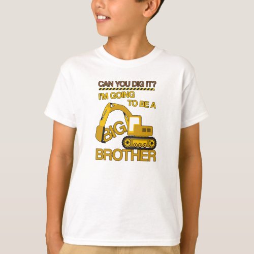 Im going To be a Big Brother Construction Shirt
