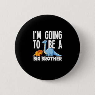 I'm Going To Be A Big Brother Dinosaur Dino Button