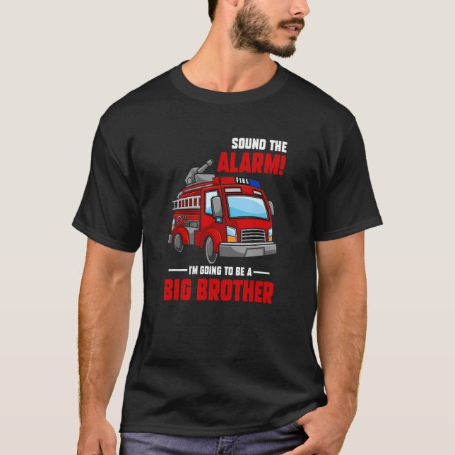 I'm Going to Be a Big Brother - Firetruck Baby Rev T-Shirt (Front)