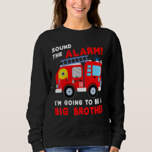 Im Going To Be A Big Brother Firetruck Baby Revea Sweatshirt