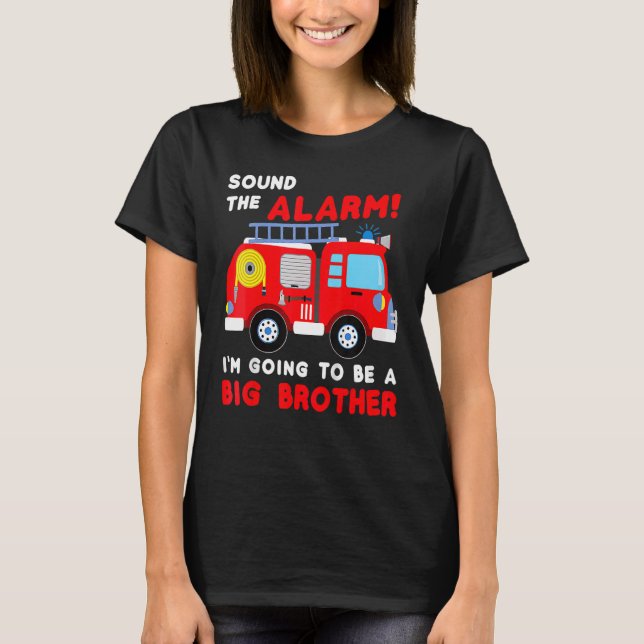 Im Going To Be A Big Brother  Firetruck Baby Revea T-Shirt (Front)