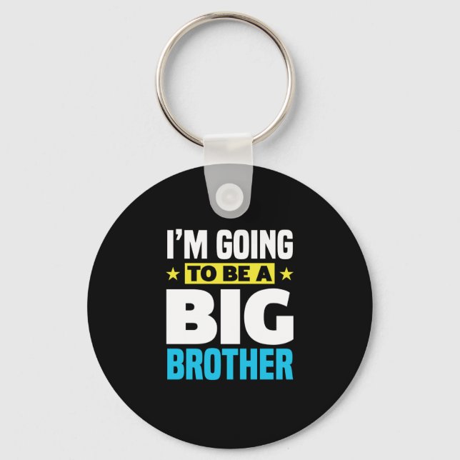 I'm Going To Be A Big Brother Keychain (Front)