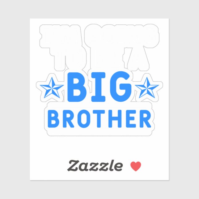 I'm Going To Be A Big Brother Sticker (Sheet)