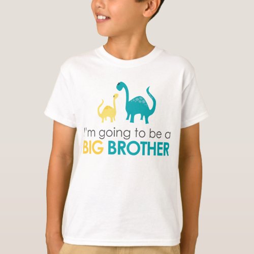 Im going to be a BIG BROTHER T_Shirt