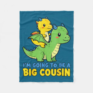 I'm Going To Be A Big Cousin Baby Reveal 2026 Drag Fleece Blanket
