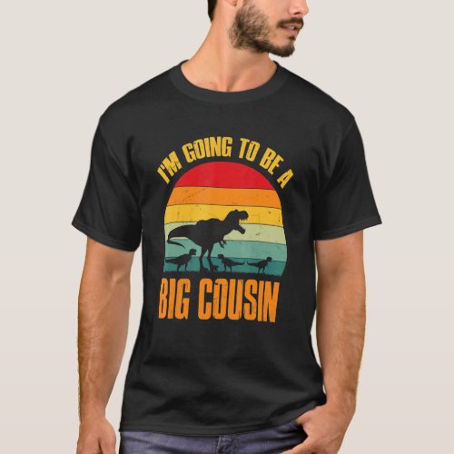 Im Going To Be A Big Cousin Dinosaur Rex Vintage T_Shirt