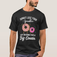 Big Cousin T-Shirts \u0026 T-Shirt Designs 