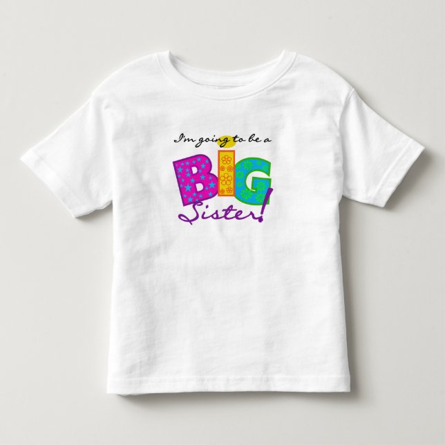 I'm Going to be a Big Siste Toddler T-shirt (Front)