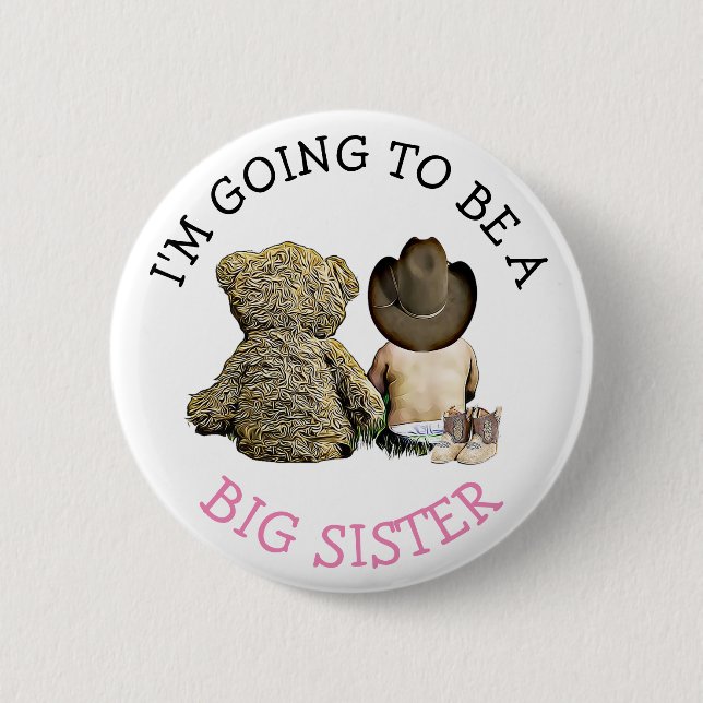 I'm going to be a Big Sister Announcement Button (Front)