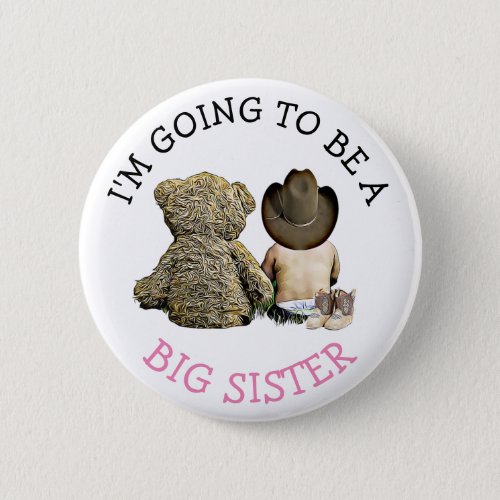 Im going to be a Big Sister Announcement Button