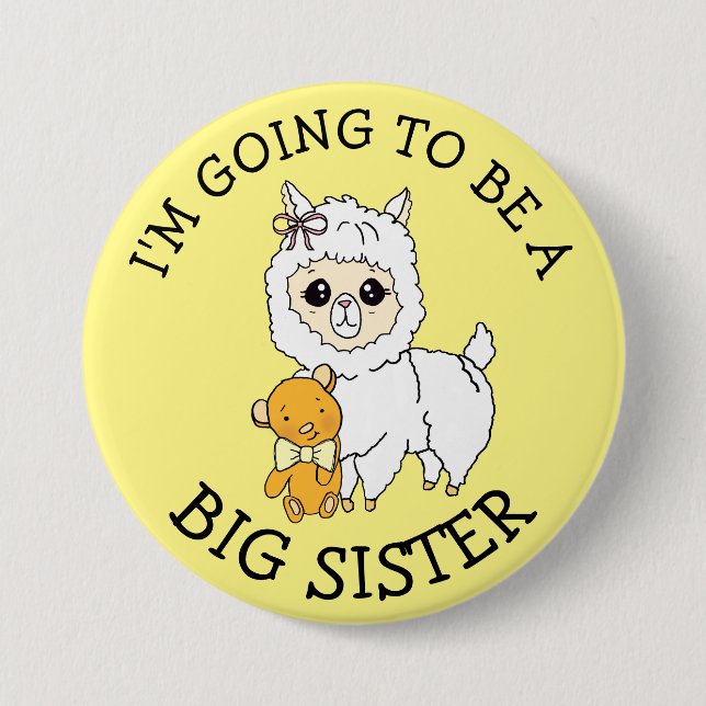 I'm going to be a Big Sister Announcement Button (Front)
