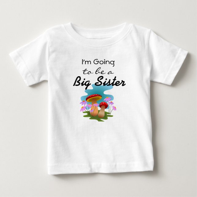 I'm going to be a Big Sister Announcement Dress Baby T-Shirt (Front)