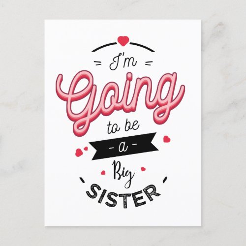 Im going to be a big sister announcement postcard