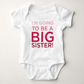 I'm Going to be a Big Sister Baby Bodysuit