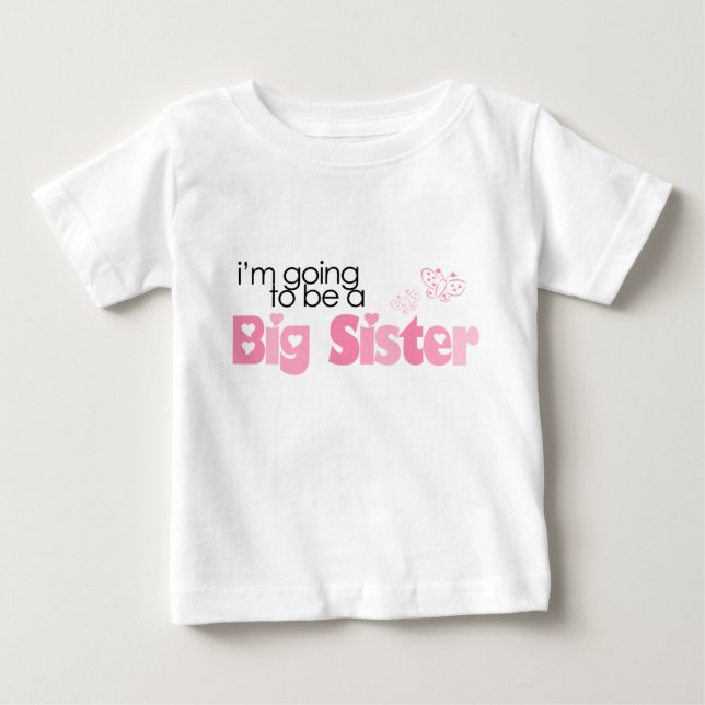 I'm going to be a big sister baby T-Shirt (Front)