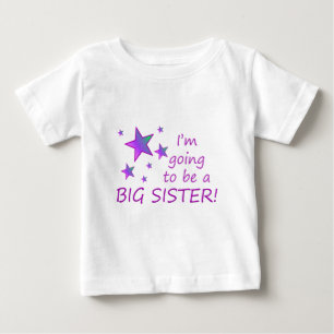 I'm going to be a big sister! baby T-Shirt