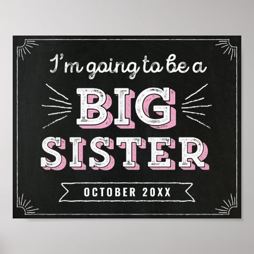 Im Going to Be a Big Sister Custom 8x10 Sign