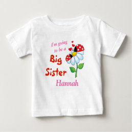 I&#39;m going to be a Big Sister Ladybugs Flower Baby T-Shirt