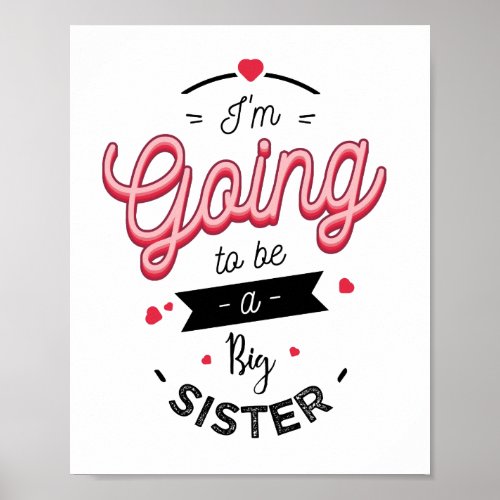 Im going to be a big sister poster