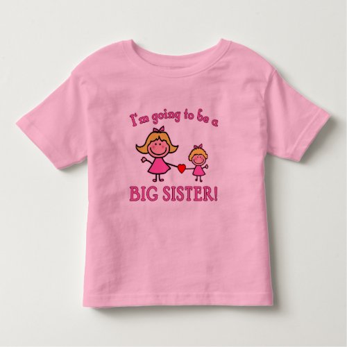 Im Going to Be a Big Sister Tshirt