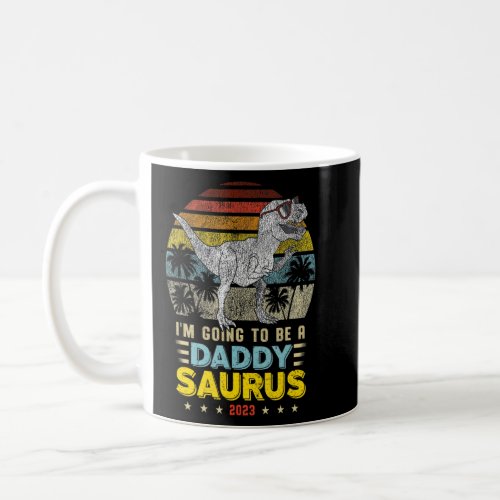 Im Going To Be A Daddy Saurus Fun Pregnancy Annou Coffee Mug