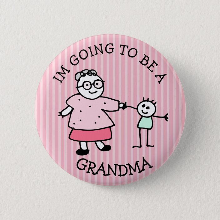 Im Going To Be A Grandma Announcement Button Zazzle Com