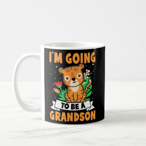 IM Going To Be A Grandson For And Coffee Mug