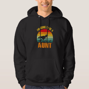 I'm Going To Be An Aunt Dinosaur Rex Vintage Hoodie