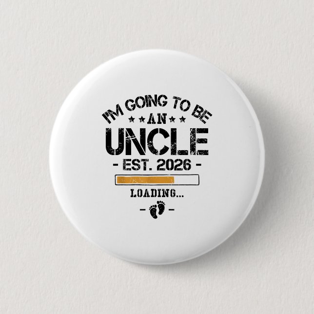I'm Going To Be An Uncle 2026 - New Baby Announcem Button (Front)