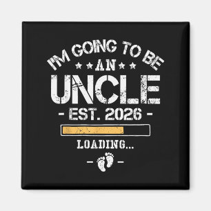 Im Going To Be An Uncle 2026 - New Baby Announceme Magnet