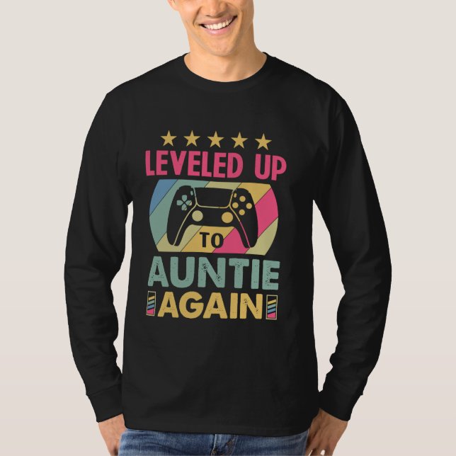 I'm Going to Be Aunt Again I Leveled Up to Aunt Ag T-Shirt (Front)
