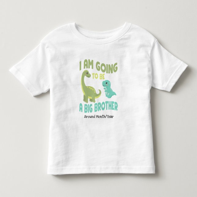 I'm going to be big brother, Dinosaur baby Reveal Toddler T-shirt (Front)