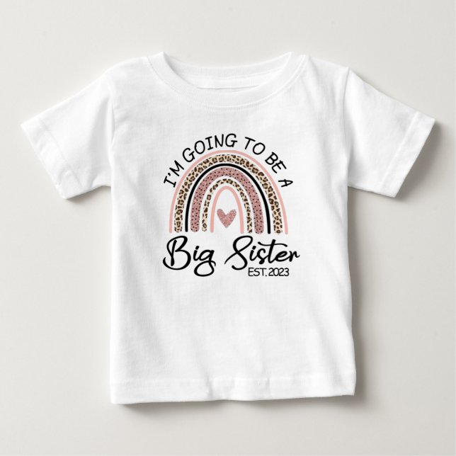 I'm Going to be Big Sister 2023, Pregnancy Reveal Baby T-Shirt (Front)