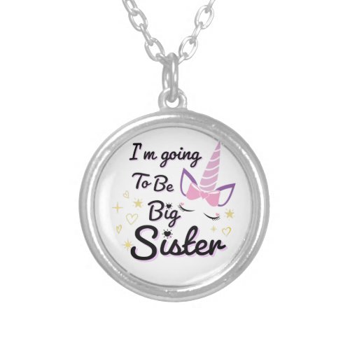 Im Going To Be Big Sister unicorn Silver Plated Necklace