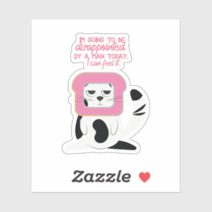 Im Going To Be Disappointed , funny  Sticker