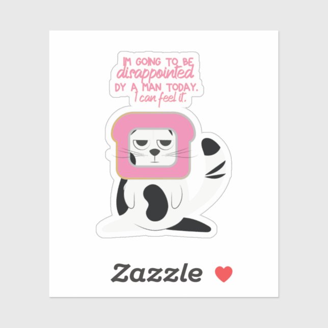 Im Going To Be Disappointed , funny  Sticker (Sheet)
