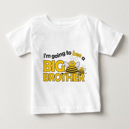 Im Going to BEE a Big Brother T_shirt