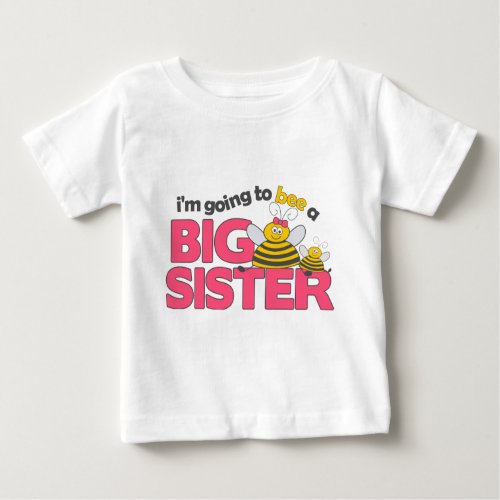 Im Going to Bee a Big Sister T_shirt