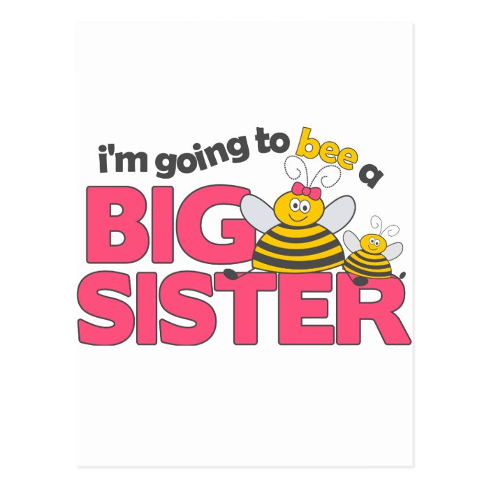 I'm Going to Bee a Big Sister T shirt Post Cards