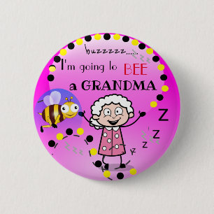 I'm going to BEE a GRANDMA Button
