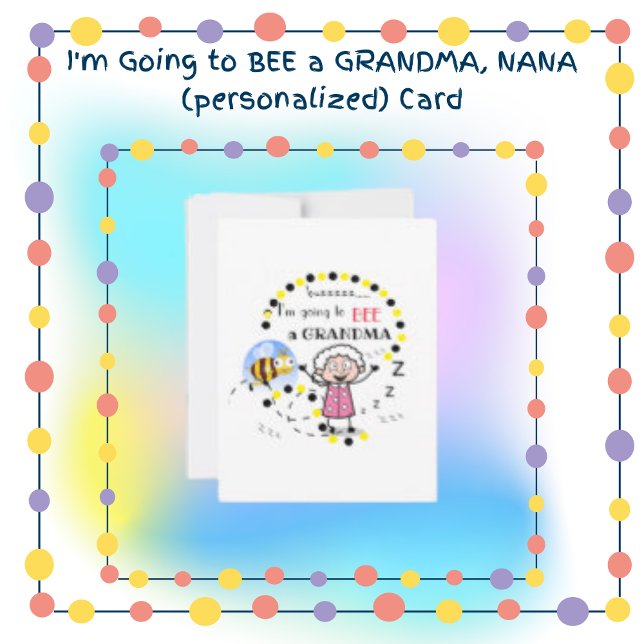 I'm Going to Bee A Grandma Personalized Holiday Card (Creator Uploaded)