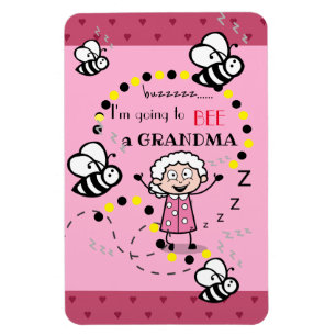 I'm Going to Bee A Grandma Pink Magnet