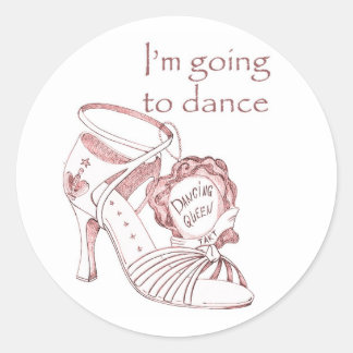 I'm going to dance classic round sticker